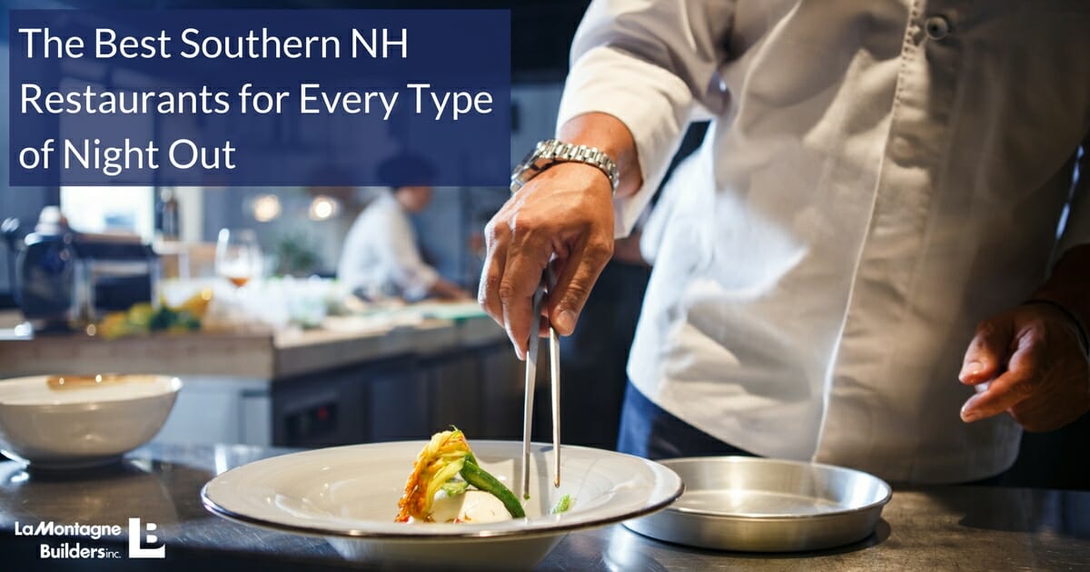 Lamontagne Builders Best Restaurants In Southern New Hampshire Lamontagne Builders Best Restaurants In Southern New Hampshire